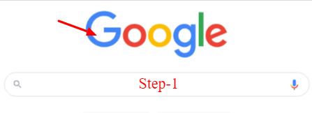 Step-1 गूगल के होम पर आये.